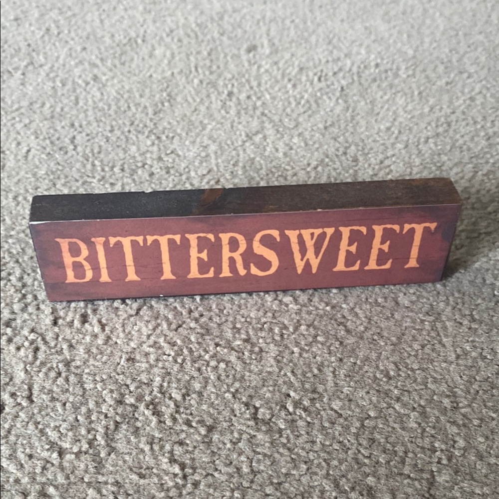 Bittersweet Wooden Sign